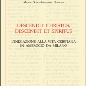 Descendit Christus, descendit et Spiritus