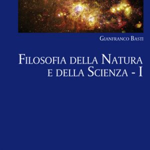 Filosofia della Natura e della Scienza - I I Fondamenti