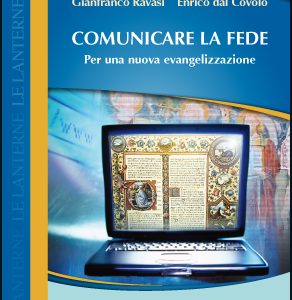 Comunicare la fede. - Per una nuova evangelizzazione