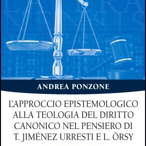 L’approccio epistemologico alla teologia del diritto canonico