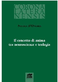 Il concetto di anima tra neuroscienze e teologia