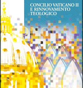 Concilio Vaticano II e rinnovamento teologico