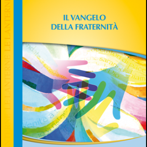 Il Vangelo della fraternità