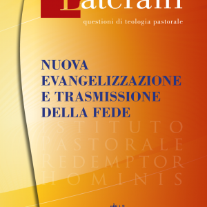 Nuova evangelizzazione e trasmissione della fede