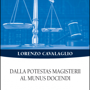 Dalla potestas magisterii al munus docendi