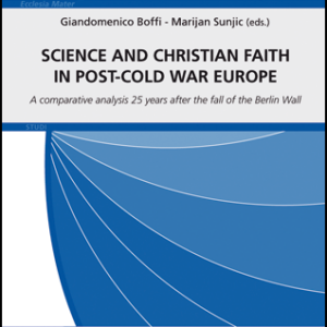 Science and christian faith in post-cold war europe