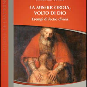 La misericordia, volto di Dio