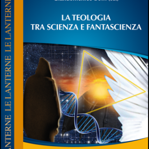 La teologia tra scienza e fantascienza