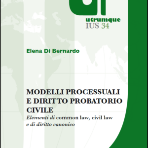 Modelli processuali e diritto probatorio civile