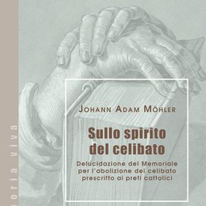 Sullo spirito del celibato