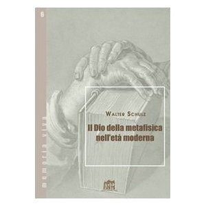 Il Dio della metafisica nell'età moderna