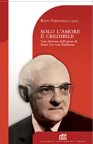 Solo l’amore è credibile Solo l’amore è credibile