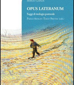 Opus Lateranum. Saggi di teologia pastorale.