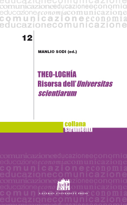 Theo-loghía - Risorsa dell'Universitas scientiarum Theo-loghía - Risorsa dell'Universitas scientiarum