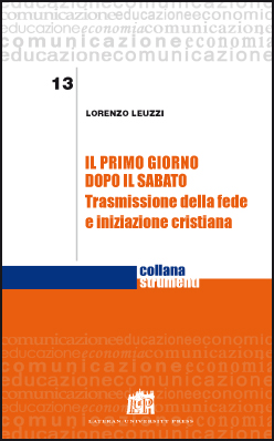 Il primo giorno dopo il sabato - Trasmissione della fede e ...