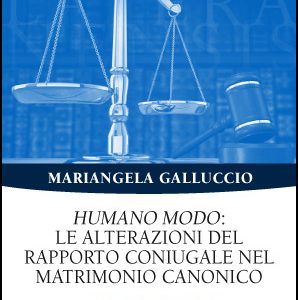Humano modo: le alterazioni del rapporto coniugale