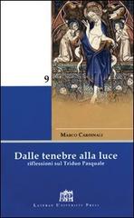 Dalle tenebre alla luce