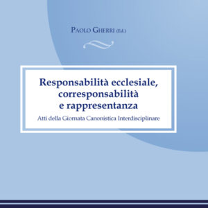 Responsabilità ecclesiale, corresponsabilità e rappresentanza