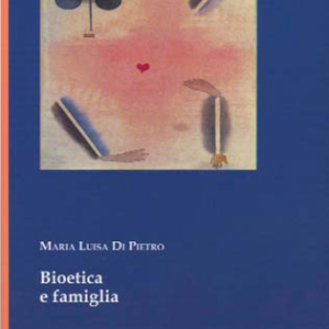 Bioetica e famiglia