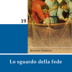 Lo sguardo della fede