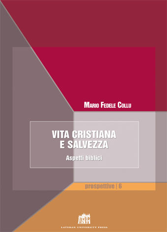 Vita cristiana e salvezza