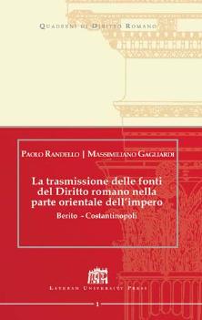 La trasmissione delle fonti del Diritto romano nella parte... La trasmissione delle fonti del Diritto romano nella parte...