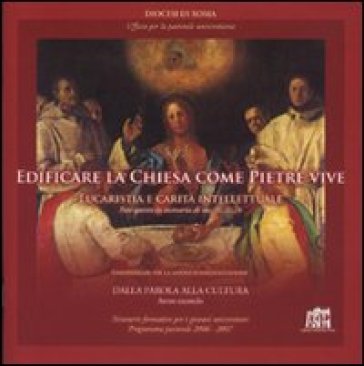 Edificare la Chiesa come pietre vive