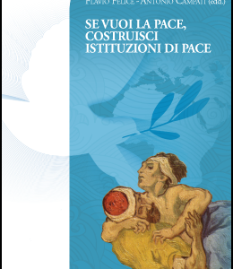 Se vuoi la pace, costruisci istituzioni di pace