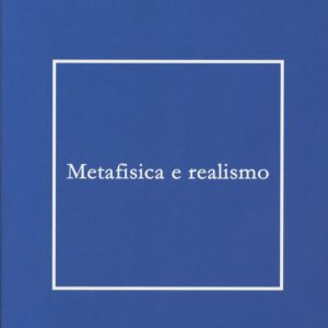 Metafisica e realismo