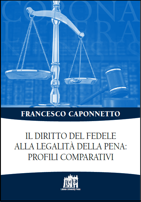 Il diritto del fedele alla legalita` della pena: profili comparativi