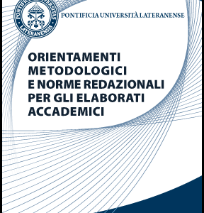 Orientamenti metodologici e norme redazionali per gli elaborati accademici