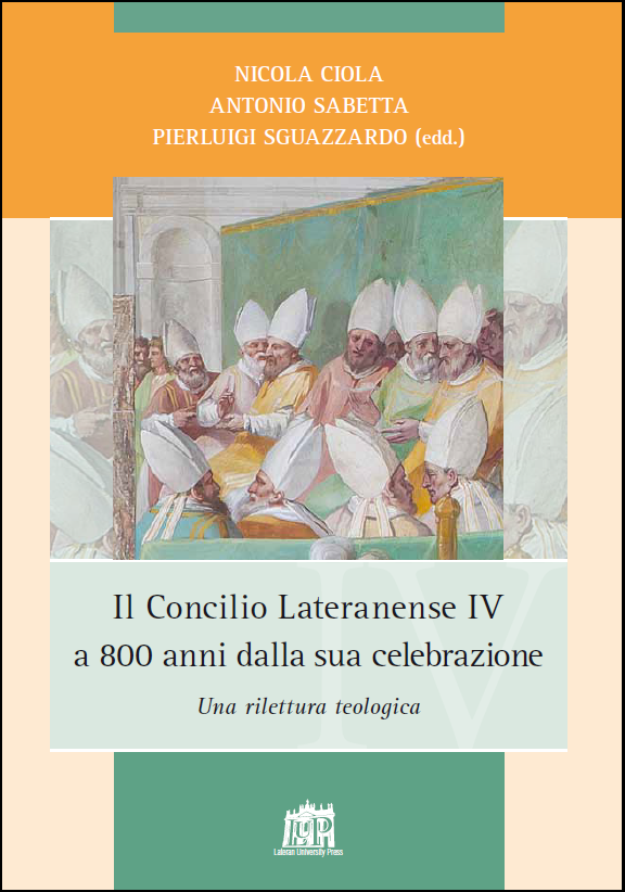 Il Concilio Lateranense IV a 800 anni dalla sua celebrazione Il Concilio Lateranense IV a 800 anni dalla sua celebrazione