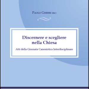 Discernere e scegliere nella Chiesa