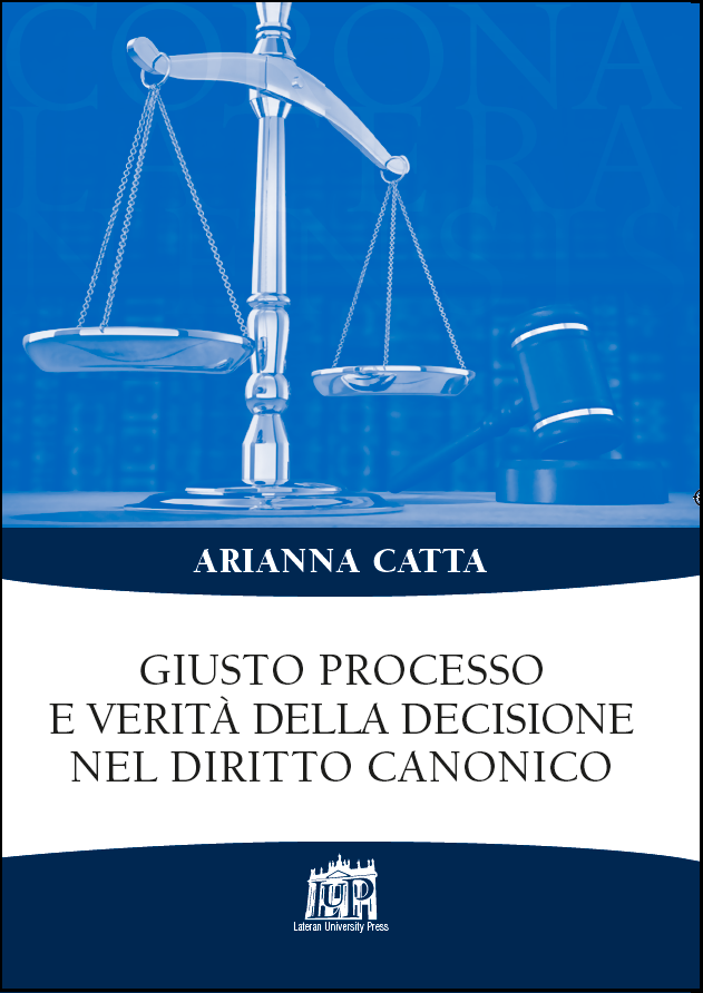 Giusto processo e verità della decisione nel diritto canonico
