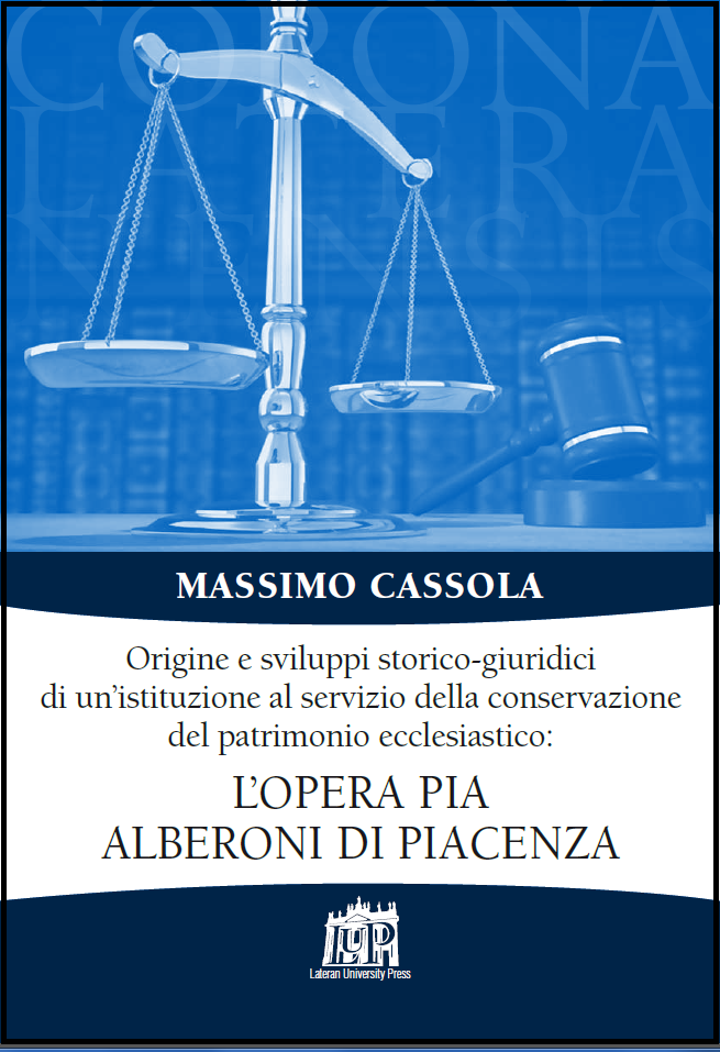 Origine e sviluppi storico-giuridici di un’istituzione al servizio della conservazione del patrimonio ecclesiastico: l’Opera pia